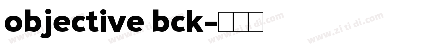 objective bck字体转换